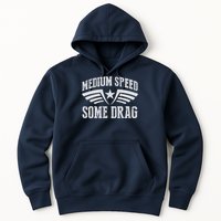 Medium Speed Some Drag Hoodie
