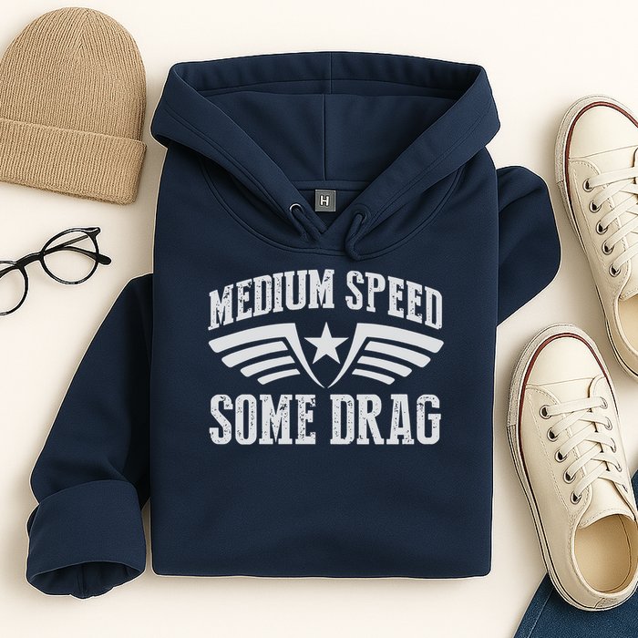 Medium Speed Some Drag Hoodie