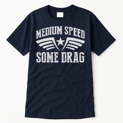 Medium Speed Some Drag Tall T-Shirt