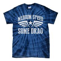 Medium Speed Some Drag Tie-Dye T-Shirt