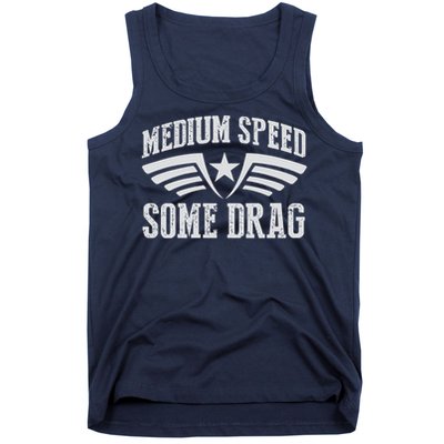 Medium Speed Some Drag Tank Top