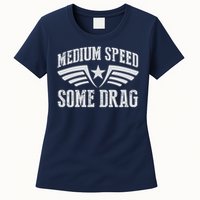 Medium Speed Some Drag Womens T-Shirt