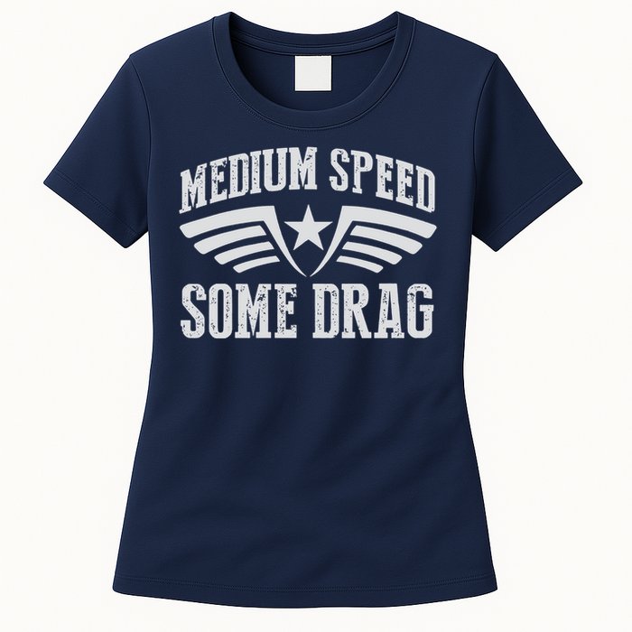 Medium Speed Some Drag Womens T-Shirt