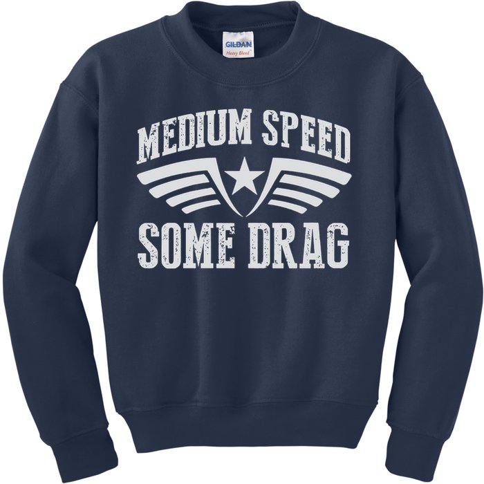 Medium Speed Some Drag Kids Sweatshirt