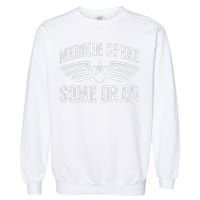 Medium Speed Some Drag Garment-Dyed Sweatshirt