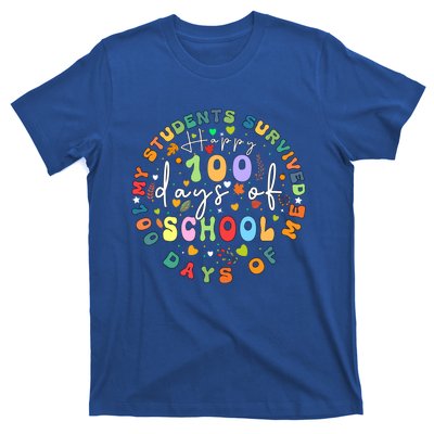 My Students Survived 100 Days Of Me 100th Day School Teacher Cool Gift T-Shirt