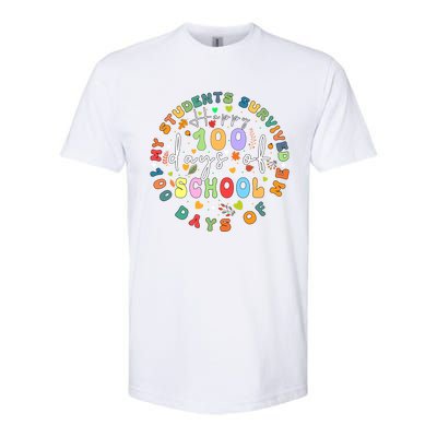 My Students Survived 100 Days Of Me 100th Day School Teacher Cool Gift Softstyle CVC T-Shirt