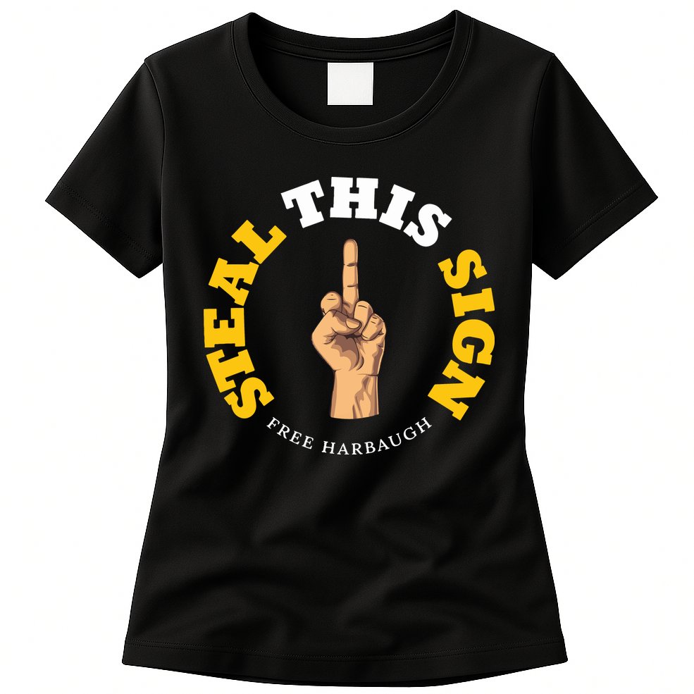 Michigan Sign Stealing Football Fan Go Blue Free Harbaugh Womens T-Shirt