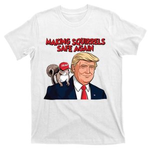 Make Squirrels Safe Again Trump Squirrels For Trump T-Shirt