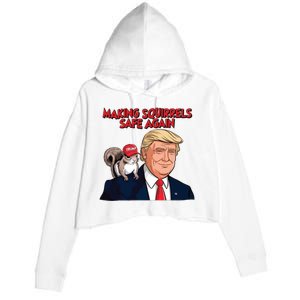 Make Squirrels Safe Again Trump Squirrels For Trump Crop Fleece Hoodie