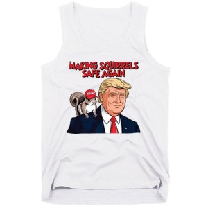 Make Squirrels Safe Again Trump Squirrels For Trump Tank Top