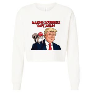 Make Squirrels Safe Again Trump Squirrels For Trump Cropped Pullover Crew