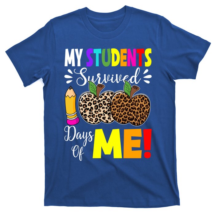 My Students Survived 100 Days Of Me Funny Students Teachers Cute Gift T-Shirt