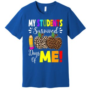 My Students Survived 100 Days Of Me Funny Students Teachers Cute Gift Premium T-Shirt