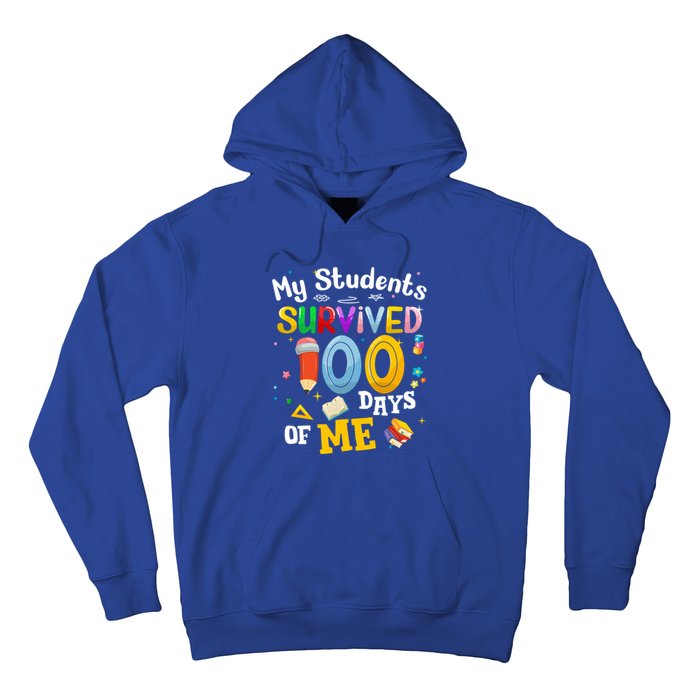 My Students Survived 100 Days Of Me 100 Days School Teachers Meaningful Gift Hoodie