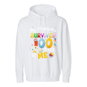 My Students Survived 100 Days Of Me 100 Days School Teachers Meaningful Gift Garment-Dyed Fleece Hoodie