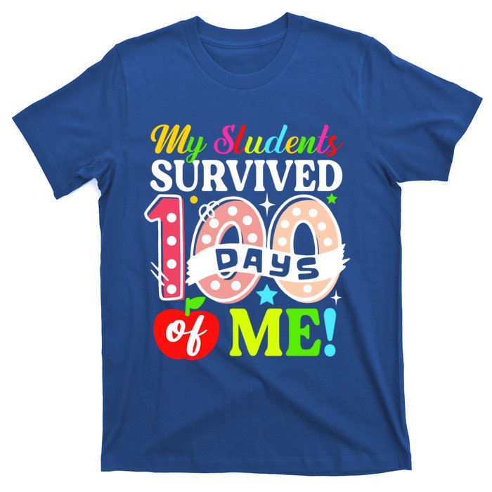 My Students Survived 100 Days Of Me Meaningful Gift Teachers Students Cool Gift T-Shirt