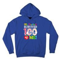 My Students Survived 100 Days Of Me Meaningful Gift Teachers Students Cool Gift Tall Hoodie