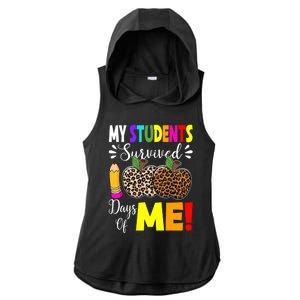 My Students Survived 100 Days Of Me Funny Students Teachers Gift Ladies PosiCharge Tri-Blend Wicking Draft Hoodie Tank