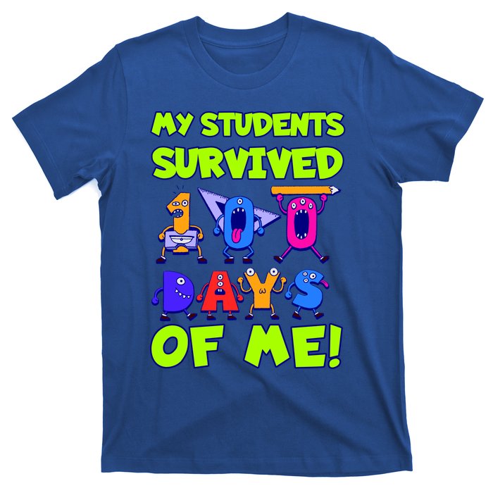 My Students Survived 100 Days With Me 100th Day Of Teacher Meaningful Gift T-Shirt