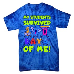 My Students Survived 100 Days With Me 100th Day Of Teacher Meaningful Gift Tie-Dye T-Shirt