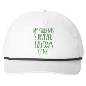 My Students Survived 100 Days Of Me Funny Teacher Gift Snapback Five-Panel Rope Hat