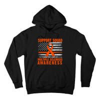 Ms Support Squad Multiple Sclerosis Awareness Tall Hoodie