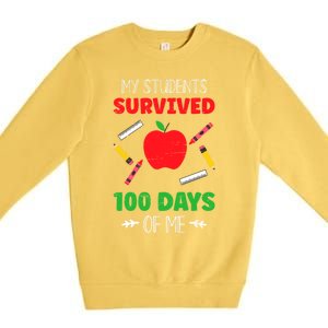 My Students Survived 100 Days Of Me Funny Teacher Gift Premium Crewneck Sweatshirt