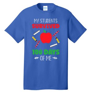 My Students Survived 100 Days Of Me Funny Teacher Gift Tall T-Shirt