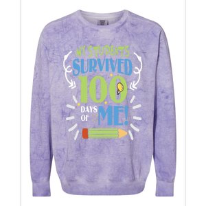 My Students Survived 100 Days Of Me Funny Teacher Gift Colorblast Crewneck Sweatshirt