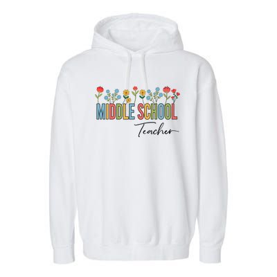 Middle School Teacher Retro Wildflowers Back To School Gift Garment-Dyed Fleece Hoodie