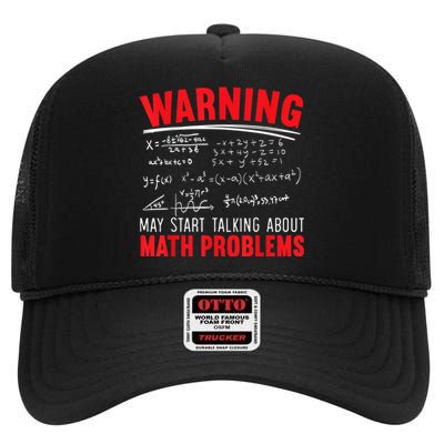 May Start Talking About Math Problems Mathematicians High Crown Mesh Back Trucker Hat