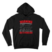 May Start Talking About Math Problems Mathematicians Hoodie