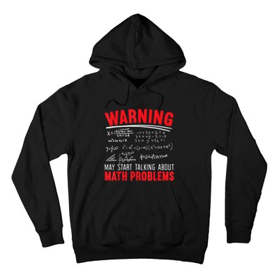 May Start Talking About Math Problems Mathematicians Hoodie