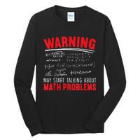 May Start Talking About Math Problems Mathematicians Tall Long Sleeve T-Shirt