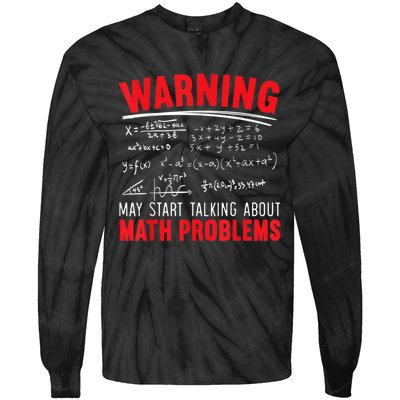 May Start Talking About Math Problems Mathematicians Tie-Dye Long Sleeve Shirt