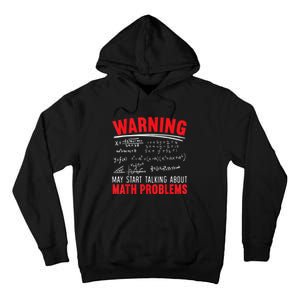 May Start Talking About Math Problems Mathematicians Tall Hoodie