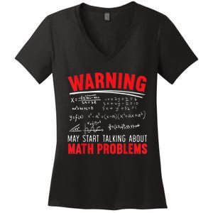 May Start Talking About Math Problems Mathematicians Women's V-Neck T-Shirt