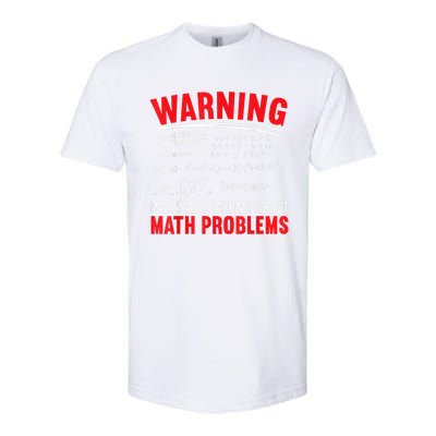 May Start Talking About Math Problems Mathematicians Softstyle CVC T-Shirt