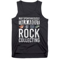 May Spontaneously Talk About Rock Collecting Geology Tank Top