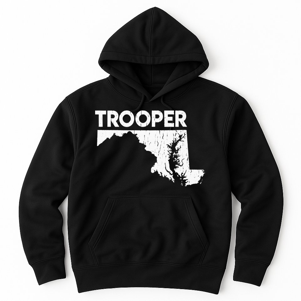 Maryland State Trooper State Police Hoodie