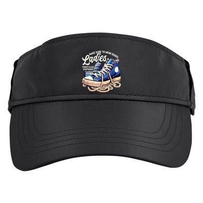 Make Sure To Wear Shoes Ladies Shoes Ladies Kamala Harris Adult Drive Performance Visor