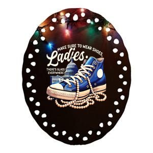 Make Sure To Wear Shoes Ladies Shoes Ladies Kamala Harris Ceramic Oval Ornament