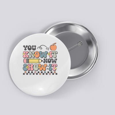 Motivational State Testing Test Day You Know It Now Show It Button