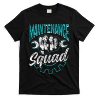 Maintenance Squad Technician Worker Maintenance Man T-Shirt