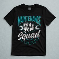Maintenance Squad Technician Worker Maintenance Man T-Shirt