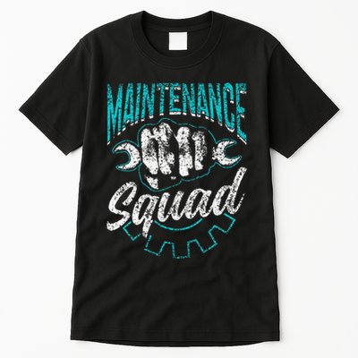 Maintenance Squad Technician Worker Maintenance Man Tall T-Shirt