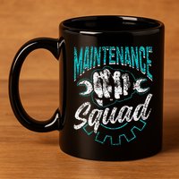 Maintenance Squad Technician Worker Maintenance Man 11oz C Handle Ceramic Mug