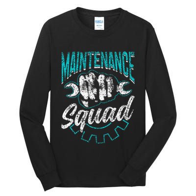 Maintenance Squad Technician Worker Maintenance Man Tall Long Sleeve T-Shirt