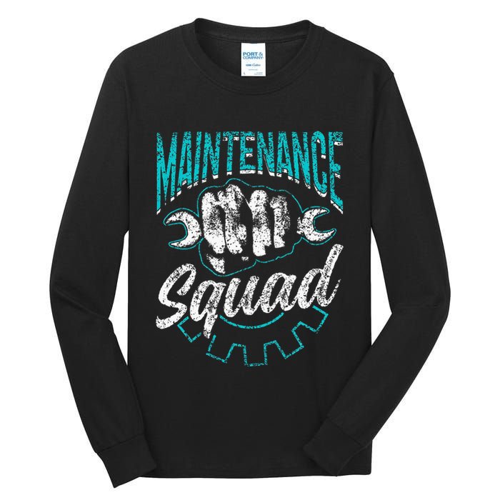 Maintenance Squad Technician Worker Maintenance Man Tall Long Sleeve T-Shirt